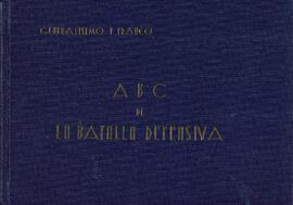 "ABC de la batalla defensiva" (Aportación a la doctrina). (1944)