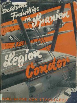 Legión Cóndor: Voluntarios alemanes en España