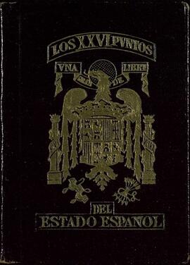 Los XXVI puntos del estado español. Junio 1940