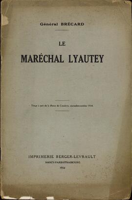 El mariscal Lyautey, del General Brécard. Dedicado a Gamelin. 1934