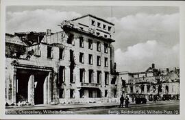 "Cancillería. Berlín, Plaza Wilhelm 12". ca. 1945 - 1946
