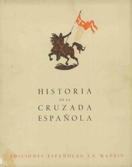 25 tomos de Historia de la Cruzada Española. Madrid, 1939 a 1944