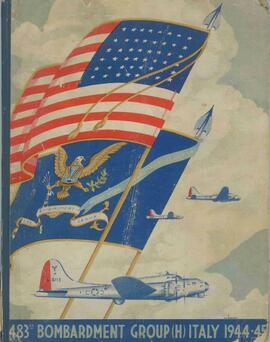 483rd Bombardment Group Italy 1944 - 45