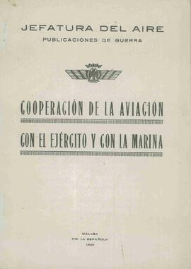Cooperación de la Aviación con el Ejército y con la Marina. Jefatura del Aire, Publicaciones de Guerra, 1939.