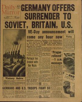 "Daily Mirror", 7 de Mayo de 1945, "Alemania Ofrece la Rendición a la Unión Soviética, Gran Bretaña, Estados Unidos".