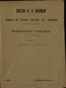 Ministerio de Gobernación. Investigación y vigilancia. Informes s/ agentes extranjeros, 1940 - 1947