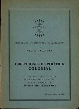 "Direcciones de política colonial". Madrid, abril 1944