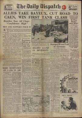"The Daily Dispatch", 8 de Junio de 1944, "Los Aliados Toman Bayeux, Cortan la Ruta a Caen y Ganan el Primer Combate de Tanques".