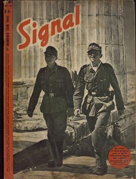 Signal. "Ven con sus propios ojos lo que admiraban desde su niñez. Soldados alemanes en la Acrópolis" 1er Nº junio 1941.