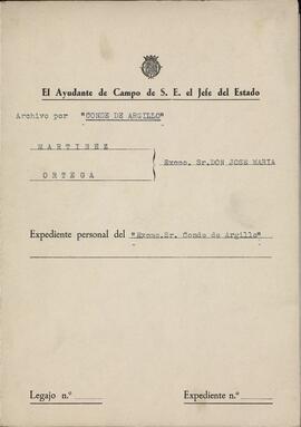 Ayuda de Campo de S.E. El Jefe del Estado. Expediente Personal del Excmo. Sr. Conde de Argillo, c. 1970