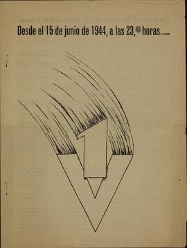 "Desde el 15 de junio de 1944 a las 23:40 horas... V1"