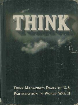 Think / Think Magazine's diary of U.S. "Participación en la Segunda Guerra Mundial"