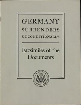 Lemnitzer, Lyman. Rendición incondicional de Alemania: Facsímiles de los Documentos